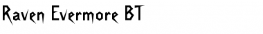 Download Raven Evermore BT Font Download Raven Evermore BT Font