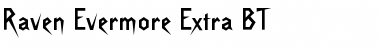 Download Raven Evermore Extra BT Font Download Raven Evermore Extra BT Font