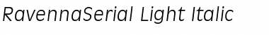 Download RavennaSerial-Light Font Download RavennaSerial-Light Font