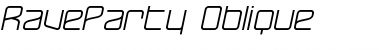 Download RaveParty Oblique Font Download RaveParty Oblique Font