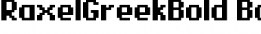 Download RaxelGreekBold Font Download RaxelGreekBold Font