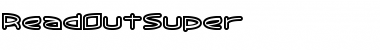 Download ReadOutSuper Font Download ReadOutSuper Font