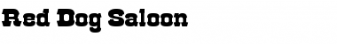Download Red Dog Saloon Font Download Red Dog Saloon Font