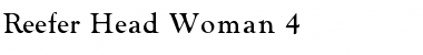 Download Reefer Head Woman 4 Font Download Reefer Head Woman 4 Font
