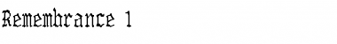 Download Remembrance 1 Font Download Remembrance 1 Font