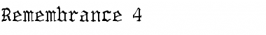 Download Remembrance 4 Font Download Remembrance 4 Font
