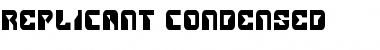 Download Replicant Condensed Font Download Replicant Condensed Font