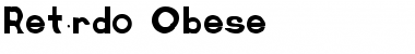 Download Retardo Obese Font Download Retardo Obese Font