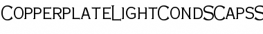 Download CopperplateLightCondSCapsSSK Font Download CopperplateLightCondSCapsSSK Font