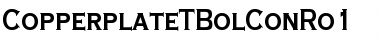 Download CopperplateTBolConRo1 Font Download CopperplateTBolConRo1 Font