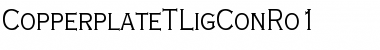 Download CopperplateTLigConRo1 Font Download CopperplateTLigConRo1 Font
