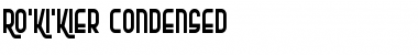 Download Ro'Ki'Kier Condensed Font Download Ro'Ki'Kier Condensed Font