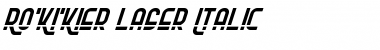 Download Ro'Ki'Kier Laser Italic Font Download Ro'Ki'Kier Laser Italic Font