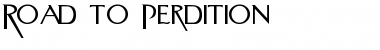 Download Road to Perdition Font Download Road to Perdition Font