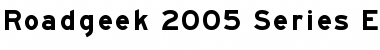 Download Roadgeek 2005 Series EM Font Download Roadgeek 2005 Series EM Font