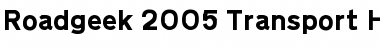 Download Roadgeek 2005 Transport Heavy Font Download Roadgeek 2005 Transport Heavy Font
