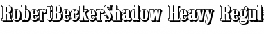 Download RobertBeckerShadow-Heavy Font Download RobertBeckerShadow-Heavy Font