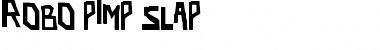 Download robo pimp slap Font Download robo pimp slap Font