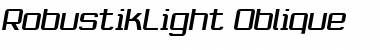 Download RobustikLight Oblique Font Download RobustikLight Oblique Font