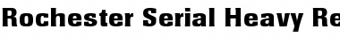 Download Rochester-Serial-Heavy Font Download Rochester-Serial-Heavy Font