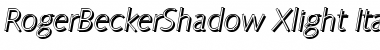 Download RogerBeckerShadow-Xlight Font Download RogerBeckerShadow-Xlight Font