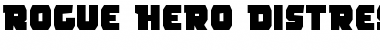 Download Rogue Hero Distressed Font Download Rogue Hero Distressed Font
