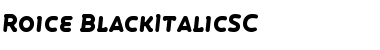 Download Roice-BlackItalicSC Font Download Roice-BlackItalicSC Font
