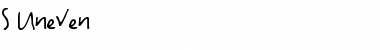 Download S Uneven Font Download S Uneven Font