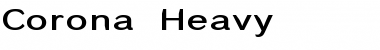 Download Corona Heavy Font Download Corona Heavy Font
