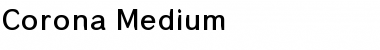 Download Corona Medium Font Download Corona Medium Font