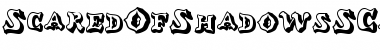 Download ScaredOfShadowsSCapsSSK Font Download ScaredOfShadowsSCapsSSK Font