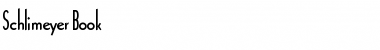 Download Schlimeyer Book Font Download Schlimeyer Book Font