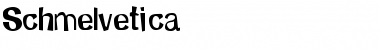 Download Schmelvetica Font Download Schmelvetica Font