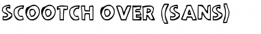Download scootch over (sans) Font Download scootch over (sans) Font