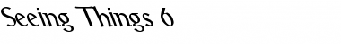 Download Seeing Things 6 Font Download Seeing Things 6 Font