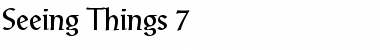 Download Seeing Things 7 Font Download Seeing Things 7 Font