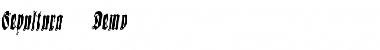 Download Sepultura Demo Font Download Sepultura Demo Font
