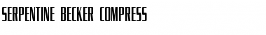 Download Serpentine Becker Compress Font Download Serpentine Becker Compress Font
