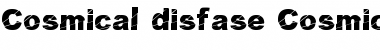 Download Cosmical disfase Font Download Cosmical disfase Font