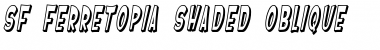 Download SF Ferretopia Shaded Font Download SF Ferretopia Shaded Font