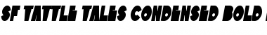 Download SF Tattle Tales Condensed Font Download SF Tattle Tales Condensed Font