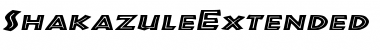 Download ShakazuleExtended Font Download ShakazuleExtended Font