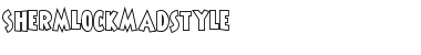 Download ShermlockMadstyle Font Download ShermlockMadstyle Font