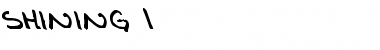 Download Shining 1 Font Download Shining 1 Font