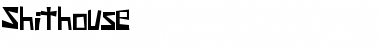 Download Shithouse Font Download Shithouse Font