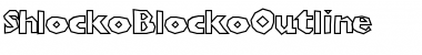 Download ShlockoBlockoOutline Font Download ShlockoBlockoOutline Font