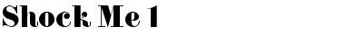 Download Shock Me 1 Font Download Shock Me 1 Font