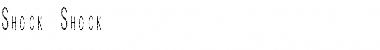 Download Shock Shock Font Download Shock Shock Font