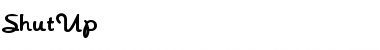 Download ShutUp Font Download ShutUp Font
