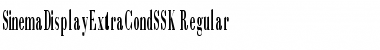 Download SinemaDisplayExtraCondSSK Font Download SinemaDisplayExtraCondSSK Font